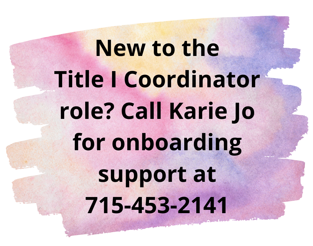 Contact Karie Jo if you're new to the Title I role